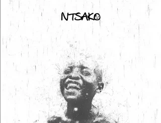 Kelvin Momo, Ntsako, download, zip, zippyshare, fakaza, EP, datafilehost, album, House Music, Amapinao, Amapiano 2024, Amapiano Mix, Amapiano Music