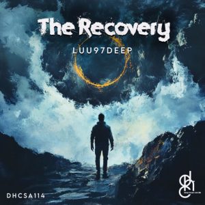 Luu97deep, The Recovery, download ,zip, zippyshare, fakaza, EP, datafilehost, album, Deep House Mix, Deep House, Deep House Music, Deep Tech, Afro Deep Tech, House Music