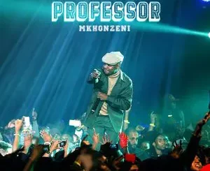 Professor, Amakhad bokisi, Xowla, mp3, download, datafilehost, toxicwap, fakaza,House Music, Amapiano, Amapiano 2024, Amapiano Mix, Amapiano Music