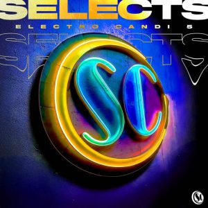 VA, Electro Candi 5, Selects, download ,zip, zippyshare, fakaza, EP, datafilehost, album, Afro House, Afro House 2024, Afro House Mix, Afro House Music, Afro Tech, House Music