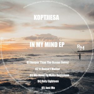 KoptjieSA, In My Mind, download ,zip, zippyshare, fakaza, EP, datafilehost, album, Deep House Mix, Deep House, Deep House Music, Deep Tech, Afro Deep Tech, House Music