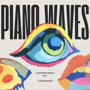 ToniQue MusiQ, Piano Waves, Electronic Music, Vol. 1, download, zip, zippyshare, fakaza, EP, datafilehost, album, House Music, Amapinao, Amapiano 2025, Amapiano Mix, Amapiano Music