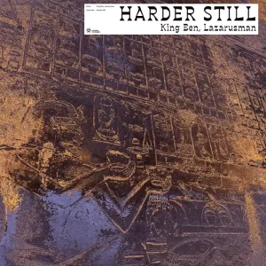 King Ben, Lazarusman, Harder Still, download ,zip, zippyshare, fakaza, EP, datafilehost, album, Deep House Mix, Deep House, Deep House Music, Deep Tech, Afro Deep Tech, House Music