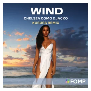 Chelsea Como, Jacko, Wind, Kususa Remix, download ,zip, zippyshare, fakaza, EP, datafilehost, album, Afro House, Afro House 2025, Afro House Mix, Afro House Music, Afro Tech, House Music
