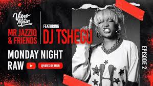 DJ Tshegu, Monday Night Raw Episode, mp3, download, datafilehost, toxicwap, fakaza,House Music, Amapiano, Amapiano 2025, Amapiano Mix, Amapiano Music