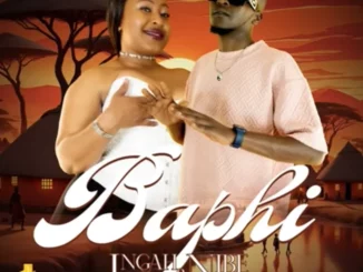 Ingah Nibe, Baphi, Skhatla, mp3, download, datafilehost, toxicwap, fakaza,House Music, Amapiano, Amapiano 2025, Amapiano Mix, Amapiano Music
