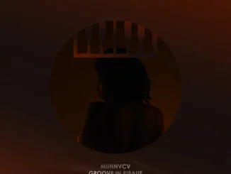 MUNNVCV, Groove in Ribaue, download ,zip, zippyshare, fakaza, EP, datafilehost, album, Deep House Mix, Deep House, Deep House Music, Deep Tech, Afro Deep Tech, House Music