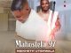 Mahostela 97i, Ngikheth’ Utshwala, Shenge Wasehlalankos, mp3, download, datafilehost, toxicwap, fakaza, Maskandi Songs, Maskandi, Maskandi Mix, Maskandi Music, Maskandi Classics