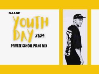 DJ Ace, Youth Day 2025, Private School Piano Mix, mp3, download, datafilehost, toxicwap, fakaza,House Music, Amapiano, Amapiano 2025, Amapiano Mix, Amapiano Music