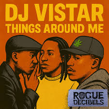 DJ Vistar, Things Around Me, download ,zip, zippyshare, fakaza, EP, datafilehost, album, Afro House, Afro House 2025, Afro House Mix, Afro House Music, Afro Tech, House Music