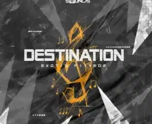 Exotiq Fiive02, Destination, mp3, download, datafilehost, toxicwap, fakaza, Deep House Mix, Deep House, Deep House Music, Deep Tech, Afro Deep Tech, House Music