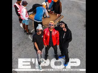 King P, E’Pop, Malemon, Tumilemang, mp3, download, datafilehost, toxicwap, fakaza,House Music, Amapiano, Amapiano 2025, Amapiano Mix, Amapiano Music