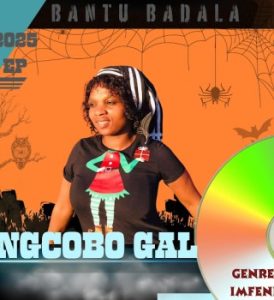 Ngcobo Gal, Bantu Badala, download ,zip, zippyshare, fakaza, EP, datafilehost, album, Afro House, Afro House 2025, Afro House Mix, Afro House Music, Afro Tech, House Music