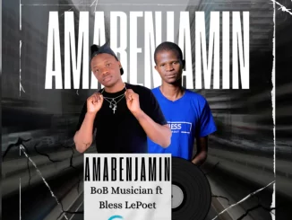 BoB Musician, AmaBenjamin, Bless LePoet, mp3, download, datafilehost, toxicwap, fakaza,House Music, Amapiano, Amapiano 2025, Amapiano Mix, Amapiano Music