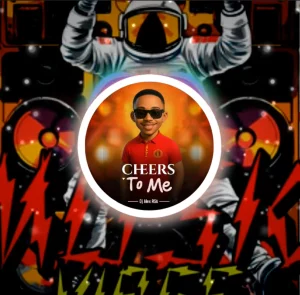 Dj Alex RSA, Cheers to Me, download, zip, zippyshare, fakaza, EP, datafilehost, album, House Music, Amapinao, Amapiano 2025, Amapiano Mix, Amapiano Music