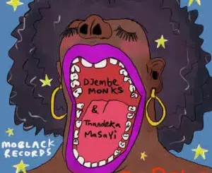 Djembe Monks, Sabela, Thandeka Masayi, mp3, download, datafilehost, toxicwap, fakaza, Afro House, Afro House 2025, Afro House Mix, Afro House Music, Afro Tech, House Music