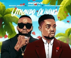 InQfive, Uthando Oluningi, Drama Drizzy, Webstar SA, Prod.unplugged,mp3, download, datafilehost, toxicwap, fakaza, Afro House, Afro House 2025, Afro House Mix, Afro House Music, Afro Tech, House Music