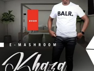 Khaza, eMashroom, download ,zip, zippyshare, fakaza, EP, datafilehost, album, Maskandi Songs, Maskandi, Maskandi Mix, Maskandi Music, Maskandi Classics