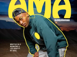 Mgiftoz SA, The Sundowns Song, Ama Sundawana, Mlwazino, Leo Deep, NT Soul,mp3, download, datafilehost, toxicwap, fakaza,House Music, Amapiano, Amapiano 2025, Amapiano Mix, Amapiano Music