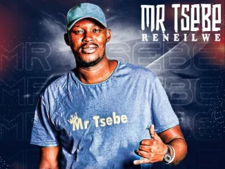 Mr tsebe May selector, Ke Tshaba Wena, mp3, download, datafilehost, toxicwap, fakaza,House Music, Amapiano, Amapiano 2025, Amapiano Mix, Amapiano Music