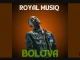 Royal MusiQ, BOLOVA, Djy Biza, mp3, download, datafilehost, toxicwap, fakaza,House Music, Amapiano, Amapiano 2025, Amapiano Mix, Amapiano Music