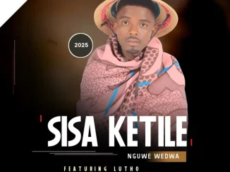 Sisa Ketile, Lomsebenzi, mp3, download, datafilehost, toxicwap, fakaza, Maskandi Songs, Maskandi, Maskandi Mix, Maskandi Music, Maskandi Classics