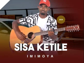 Sisa Ketile, Iimomya, mp3, download, datafilehost, toxicwap, fakaza, Maskandi Songs, Maskandi, Maskandi Mix, Maskandi Music, Maskandi Classics