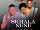 Skhala Nene, ABAKHONGI, Shenge wasehlalankosi, Nolly N, mp3, download, datafilehost, toxicwap, fakaza, Maskandi Songs, Maskandi, Maskandi Mix, Maskandi Music, Maskandi Classics