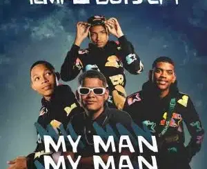 Temple Boys CPT, My Man My Man, mp3, download, datafilehost, toxicwap, fakaza, Gqom Beats, Gqom Songs, Gqom Music, Gqom Mix, House Music