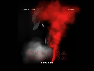 Tosh Master, PHANDA PHANDA, Dj Popos, mp3, download, datafilehost, toxicwap, fakaza,House Music, Amapiano, Amapiano 2025, Amapiano Mix, Amapiano Music