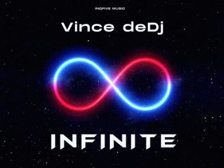Vince deDJ, Infinite, download ,zip, zippyshare, fakaza, EP, datafilehost, album, Deep House Mix, Deep House, Deep House Music, Deep Tech, Afro Deep Tech, House Music
