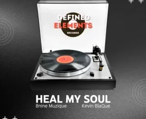8nine Muzique, Heal My Soul, Kevin BlaQue, mp3, download, datafilehost, toxicwap, fakaza, Deep House Mix, Deep House, Deep House Music, Deep Tech, Afro Deep Tech, House Music