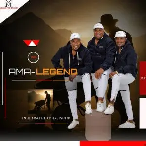 AMA, LEGEND Inhlabathi ephalishini, download ,zip, zippyshare, fakaza, EP, datafilehost, album, Maskandi Songs, Maskandi, Maskandi Mix, Maskandi Music, Maskandi Classics