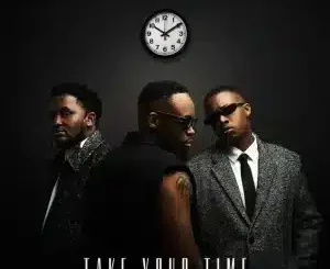 Donald, Take your time, Mawelele, Makhosi, mp3, download, datafilehost, toxicwap, fakaza,House Music, Amapiano, Amapiano 2025, Amapiano Mix, Amapiano Music