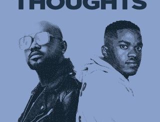 Nkanyezi Kubheka, Thoughts, Skary Fellow, Tupla Double 0.7, mp3, download, datafilehost, toxicwap, fakaza,House Music, Amapiano, Amapiano 2025, Amapiano Mix, Amapiano Music