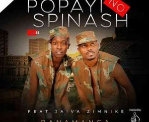 Popayi no Spinash, Banamanga, Jaiva Zimnike, mp3, download, datafilehost, toxicwap, fakaza, Maskandi Songs, Maskandi, Maskandi Mix, Maskandi Music, Maskandi Classics