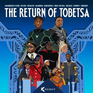 Shaunmusiq, Ftears, Myztro, The Return Of Tobetsa, download, zip, zippyshare, fakaza, EP, datafilehost, album, House Music, Amapinao, Amapiano 2025, Amapiano Mix, Amapiano Music