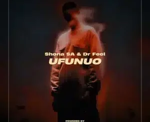 Shona SA, Ufunuo, Extended Mix, Dr Feel, mp3, download, datafilehost, toxicwap, fakaza, Afro House, Afro House 2025, Afro House Mix, Afro House Music, Afro Tech, House Music