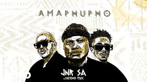 Jnr SA, Amaphupho, Section Five, mp3, download, datafilehost, toxicwap, fakaza,House Music, Amapiano, Amapiano 2025, Amapiano Mix, Amapiano Music