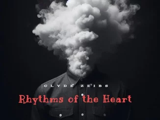 Clyde Zeibs, Rhythms Of The Hear, download ,zip, zippyshare, fakaza, EP, datafilehost, album, Soulful House Mix, Soulful House, Soulful House Music, House Music