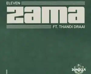 ELEVEN, FR, Zama, Thandi Draai, download ,zip, zippyshare, fakaza, EP, datafilehost, album, Afro House, Afro House 2025, Afro House Mix, Afro House Music, Afro Tech, House Music