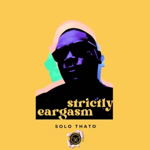 Exstrawtainment, Strictly Eargasm, download ,zip, zippyshare, fakaza, EP, datafilehost, album, Deep House Mix, Deep House, Deep House Music, Deep Tech, Afro Deep Tech, House Music