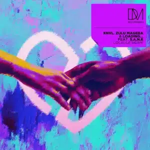 KNVL, Udlalile Ngam, Zulu Mageba, Loading, mp3, download, datafilehost, toxicwap, fakaza, Afro House, Afro House 2025, Afro House Mix, Afro House Music, Afro Tech, House Music