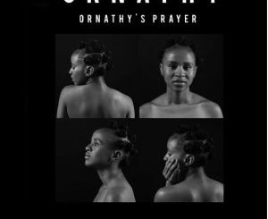 Ornathy, Ornathy’s Prayer, mp3, download, datafilehost, toxicwap, fakaza, Kwaito Songs, Kwaito, Kwaito Mix, Kwaito Music, Kwaito Classics, Pop Music, Pop, Afro-Pop