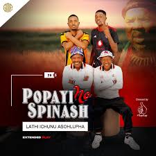 Popayi no Spinash, Lathi iChunu asohluph, download ,zip, zippyshare, fakaza, EP, datafilehost, album, Maskandi Songs, Maskandi, Maskandi Mix, Maskandi Music, Maskandi Classics