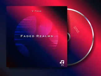 V.Tone, Faded Realms, download ,zip, zippyshare, fakaza, EP, datafilehost, album, Deep House Mix, Deep House, Deep House Music, Deep Tech, Afro Deep Tech, House Music