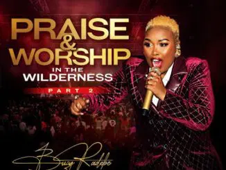 Bucy Radebe, Praise, Worship In The Wilderness, Pt. 2, download ,zip, zippyshare, fakaza, EP, datafilehost, album, Gospel Songs, Gospel, Gospel Music, Christian Music, Christian Songs