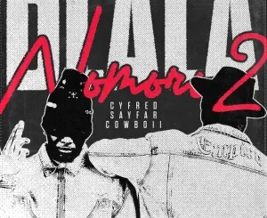 Cyfred, Nomoro 2, Dlala, Sayfar, Cowboii, LeeMcKrazy, Tango Supreme, mp3, download, datafilehost, toxicwap, fakaza,House Music, Amapiano, Amapiano 2025, Amapiano Mix, Amapiano Music