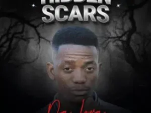 Da Lova, Hidden Scars, download, zip, zippyshare, fakaza, EP, datafilehost, album, House Music, Amapinao, Amapiano 2025, Amapiano Mix, Amapiano Music