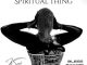K Soul, Spiritual Thing, Original Mix, Bless Bagopi, mp3, download, datafilehost, toxicwap, fakaza, Afro House, Afro House 2025, Afro House Mix, Afro House Music, Afro Tech, House Music